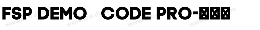 FSP DEMO   Code Pro字体转换